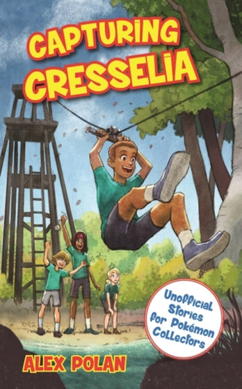 Capturing Cresselia : Unofficial Stories for Pokemon Collectors, #2