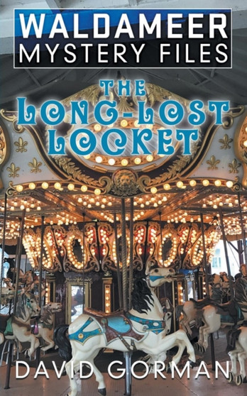 Waldameer Mystery Files : The Long-Lost Locket
