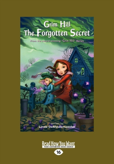 Grim Hill : The Forgotten Secret