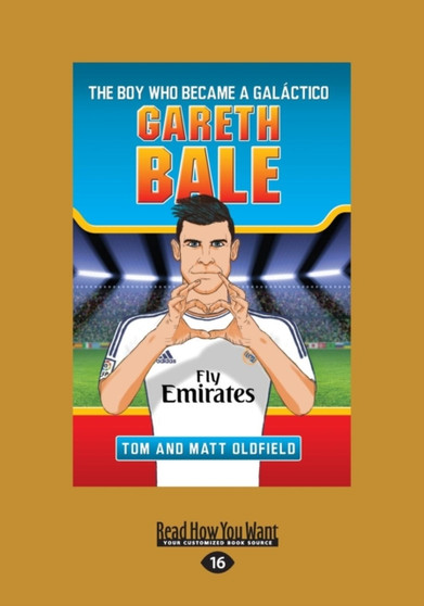 Gareth Bale : The Boy Who Became a GalA!ctico