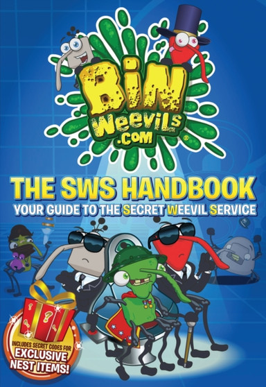Bin Weevils.com The SWS Handbook : Your Guide to the Secret Weevil Service