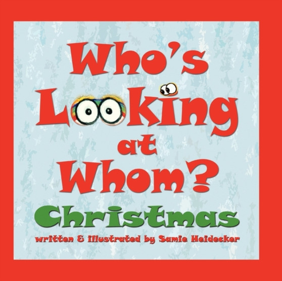 Who's Looking at Whom? Christmas
