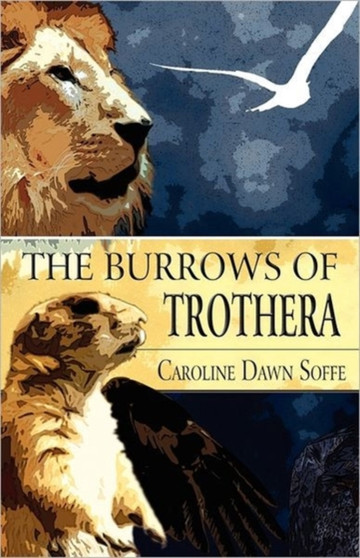 The Burrows of Trothera