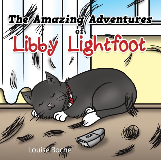 The Amazing Adventures of Libby Lightfoot : Book 1