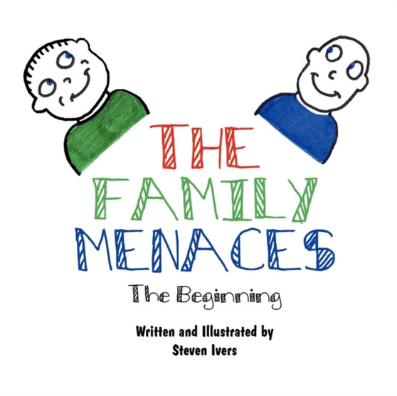 The Family Menaces : The Beginning