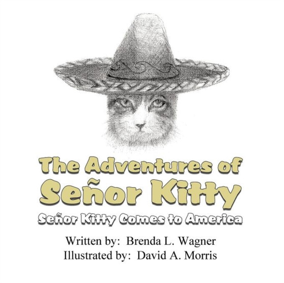 The Adventures of Senor Kitty : Senor Kitty Comes to America