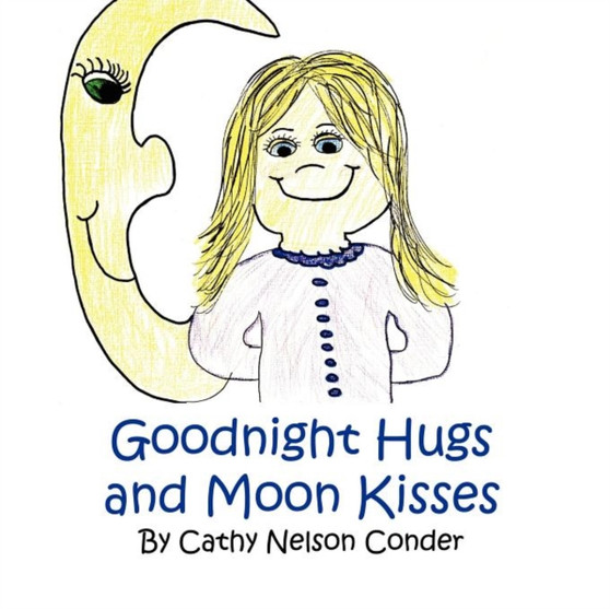 Goodnight Hugs and Moon Kisses