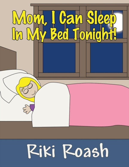 Mom, I Can Sleep in My Bed Tonight!