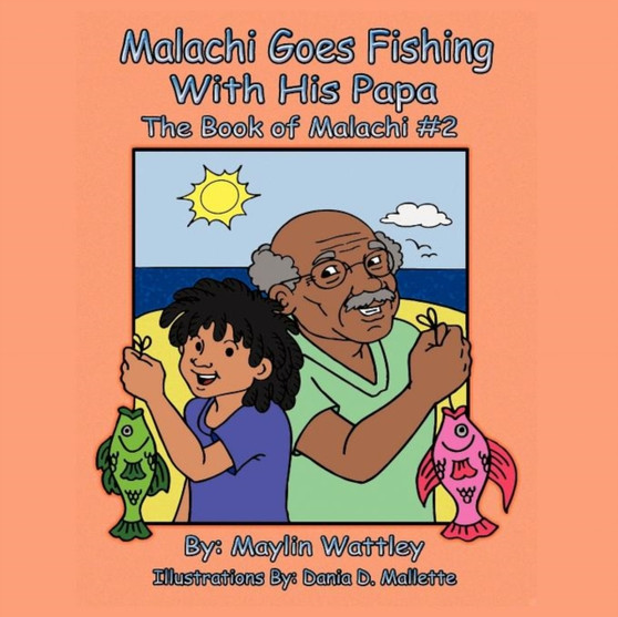 Malachi Goes Fishing with His Papa