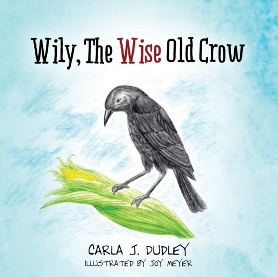 Wily, the Wise Old Crow