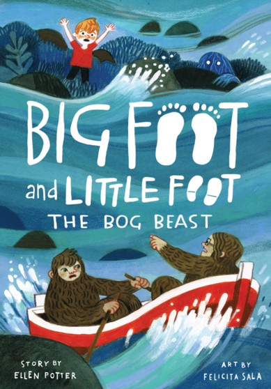 The Bog Beast (Big Foot and Little Foot #4)