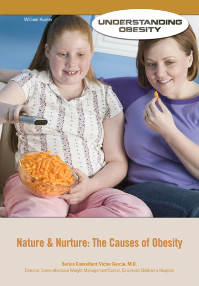 Nature and Nurture The Causes of Obesity