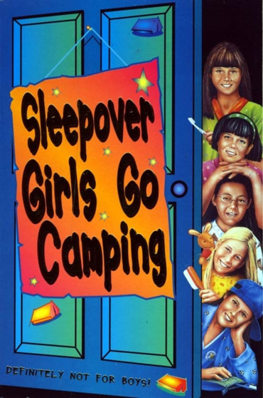 Sleepover Girls Go Camping
