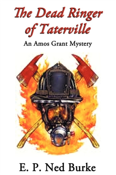 The Dead Ringer of Taterville : An Amos Grant Mystery