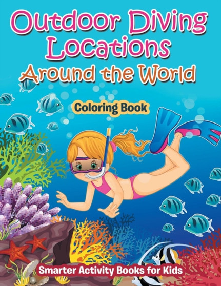 Outdoor Diving Locations Around the World Coloring Book