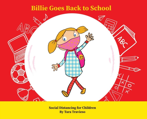 Billie Goes Back to School : Social Distancing for Children