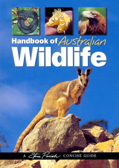 Handbook of Australian Wildlife Handbook of Australian Wildlife