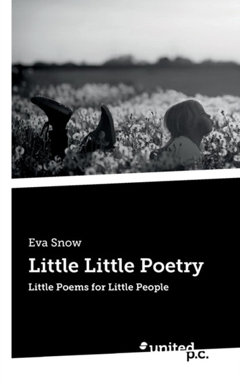 Little Little Poetry : Little Poems for Little People