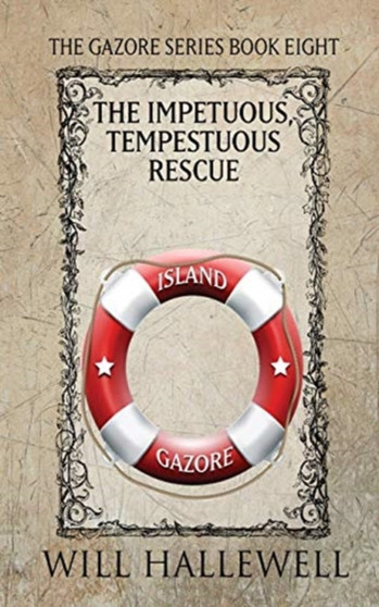 The Impetuous, Tempestuous Rescue : 8