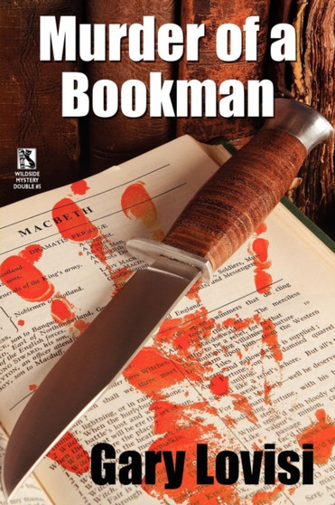 Murder of a Bookman : A Bentley Hollow Collectibles Mystery Novel / The Paperback Show Murders (Wildside Mystery Double #5)
