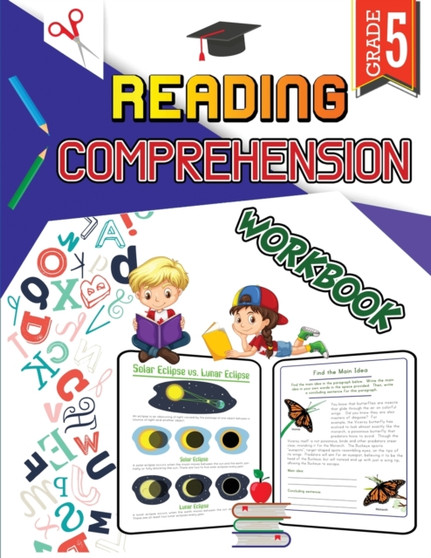 Reading Comprehension Workbook - Grade 5 : Activity Book for Classroom and Home, Boost Grammar and Reading Comprehension Skills