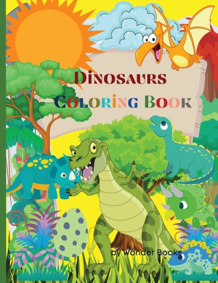 Dinosaurs Coloring Book : Great Dinosaur Coloring Book for Kids Best Gift for Boys & Girls age 4-8