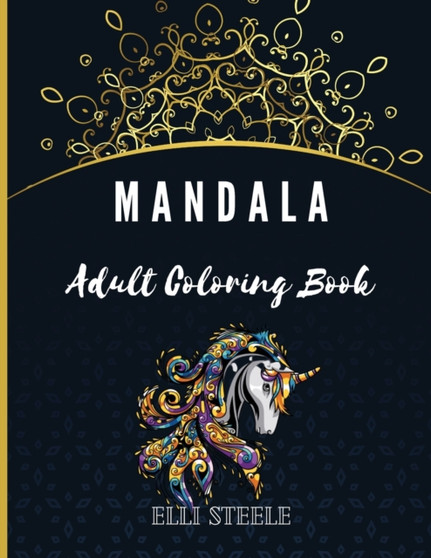 Mandala Adult Coloring Book : Awesome Mandala Adult Coloring Book Stress Relieving