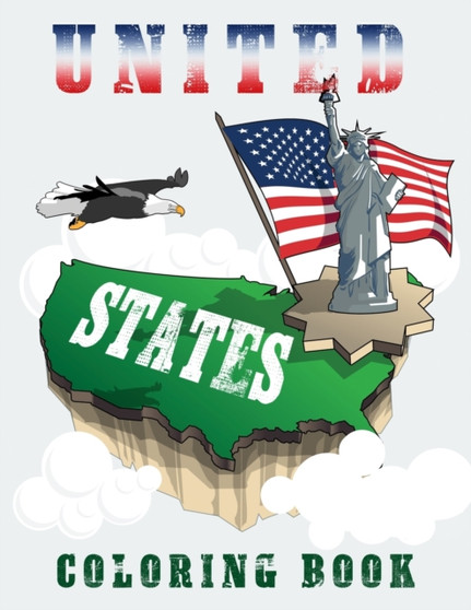 United States Coloring Book : Maps of the 50 States of the USA, Educational Coloring Book for Kids, USA Coloring Book