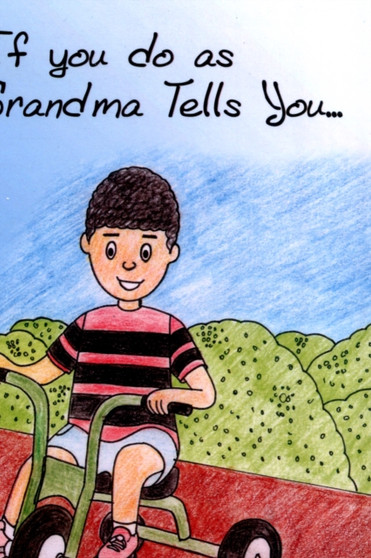 If You Do as Grandma Tells You