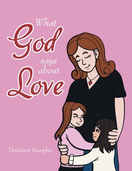 What God Says About Love