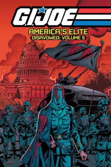 G.I. Joe America's Elite Disavowed Volume 5