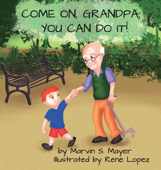 Come On Grandpa; You Can Do It!