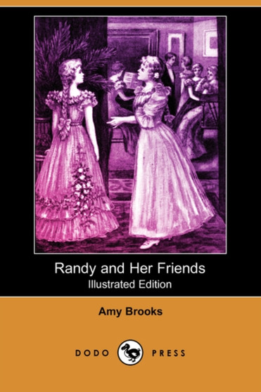 Randy and Her Friends (Illustrated Edition) (Dodo Press)