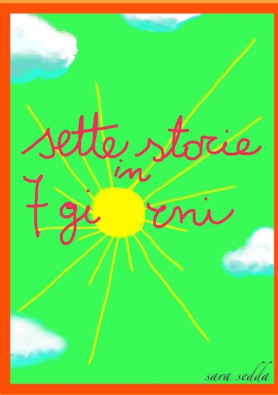 Sette Storie in 7 Giorni