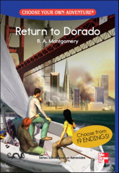 CHOOSE YOUR OWN ADVENTURE: RETURN TO DORADO