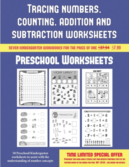 Preschool Worksheets (Tracing numbers, counting, addition and subtraction) : 50 Preschool/Kindergarten worksheets to assist with the understanding of number concepts : 3