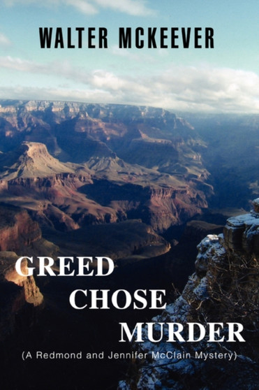 Greed Chose Murder