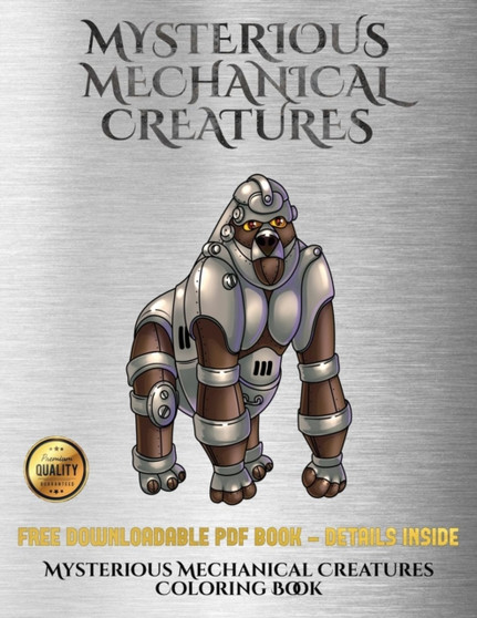 Mysterious Mechanical Creatures Coloring Book : Advanced Coloring (Colouring) Books with 40 Coloring Pages: Mysterious Mechanical Creatures (Colouring (Coloring) Books) : 11
