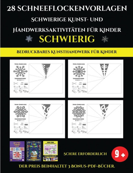 Bedruckbares Kunsthandwerk fur Kinder 28 Schneeflockenvorlagen - Schwierige Kunst- und Handwerksaktivitaten fur Kinder : Kunsthandwerk fur Kinder : 4