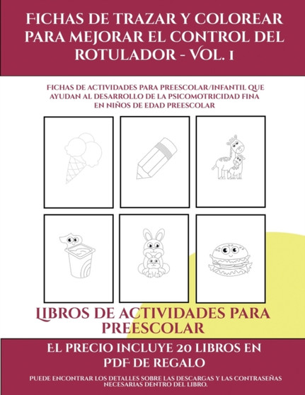 Libros de actividades para preescolar (Fichas de trazar y colorear para mejorar el control del rotulador - Vol 1) : Libros de actividades para preescolar (Fichas de trazar y colorear para mejorar el c : 9