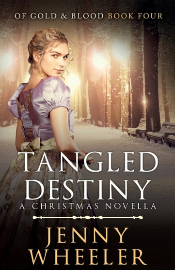 Tangled Destiny : A Christmas Novella : 4