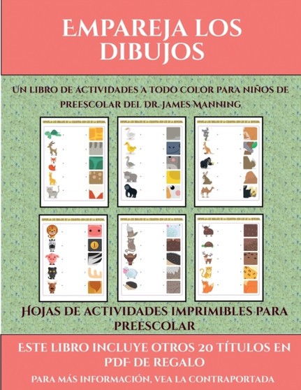 Hojas de actividades imprimibles para preescolar (Empareja los dibujos) : Este libro contiene 30 fichas con actividades a todo color para ninos de 4 a 5 anos : 38