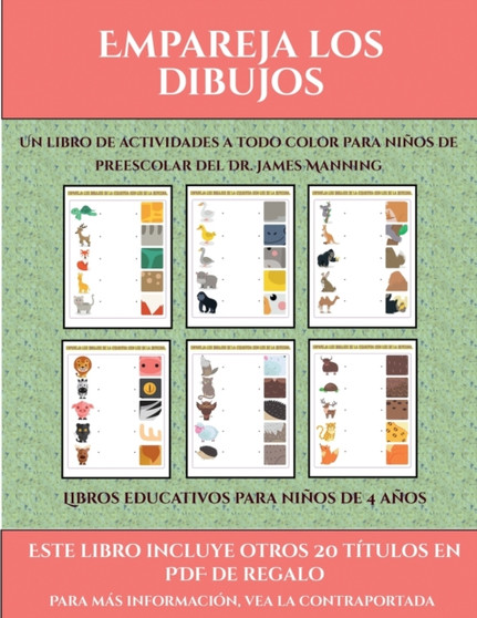 Libros educativos para ninos de 4 anos (Empareja los dibujos) : Este libro contiene 30 fichas con actividades a todo color para ninos de 4 a 5 anos : 38