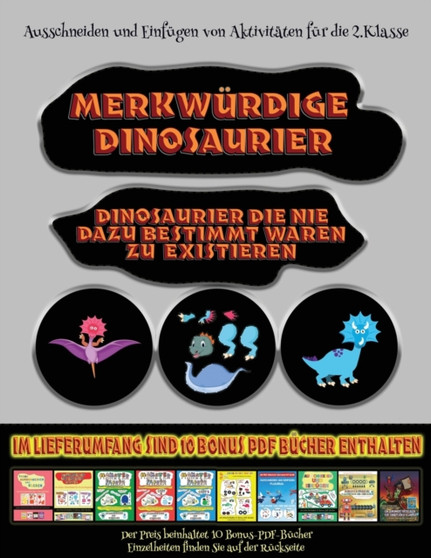 Ausschneiden und Einfugen von Aktivitaten fur die 2.Klasse : Merkwurdige Dinosaurier - Ausschneiden und Einfugen