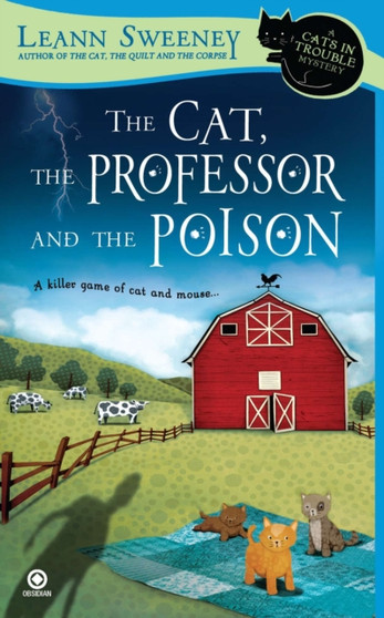 The Cat, the Professor and the Poison : A Cats in Trouble Mystery : 2