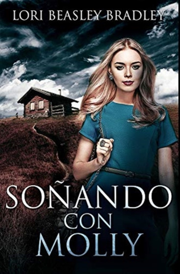 Sonando con Molly : Edicion Premium en Tapa dura