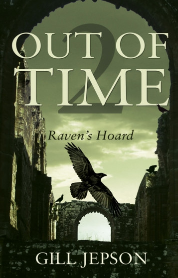 Out of Time 2 : Raven's Hoard