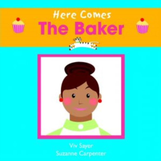 Cadi: Here Comes the Baker