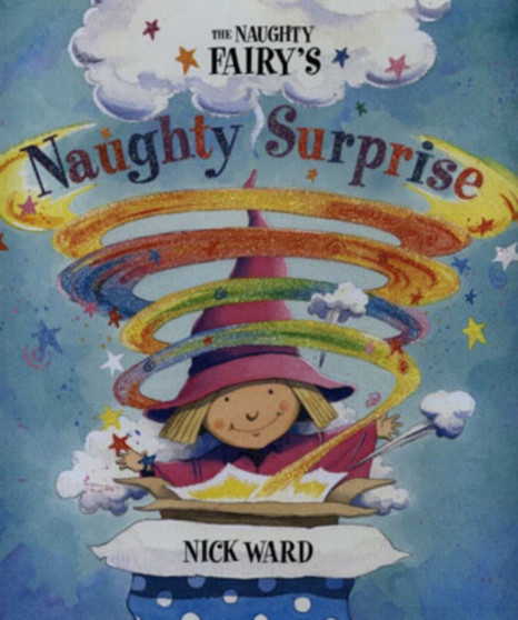 The Naughty Fairy's Naughty Surprise!