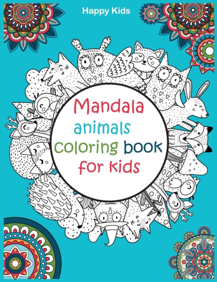 Mandala Animals Coloring Book for Kids : 50 Animals Mandala for Kids ages 7+